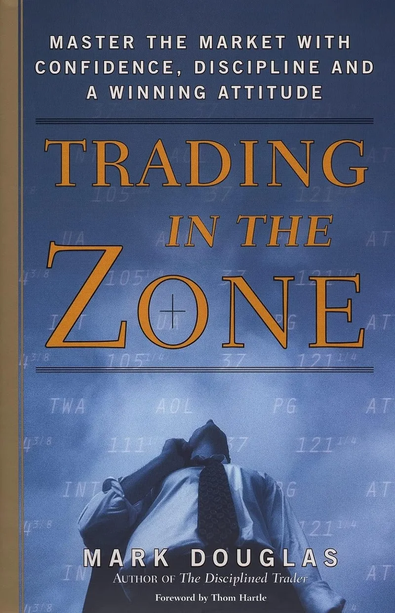 Mark Douglas Trading Duo | Trading in the Zone + The Disciplined Trader